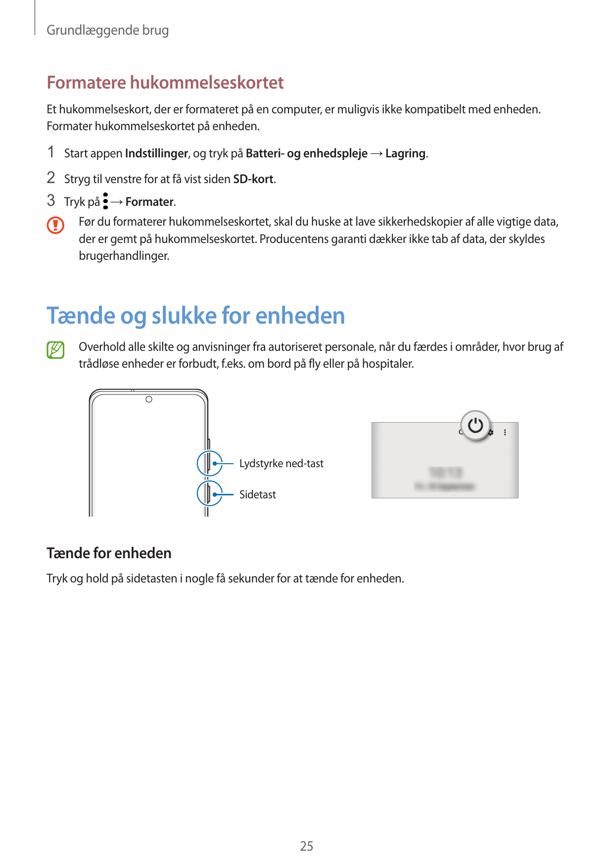 Grundlæggende brugFormatere hukommelseskortetEt hukommelseskort, der er formateret på en computer, er muligvis ikke kompatibelt 