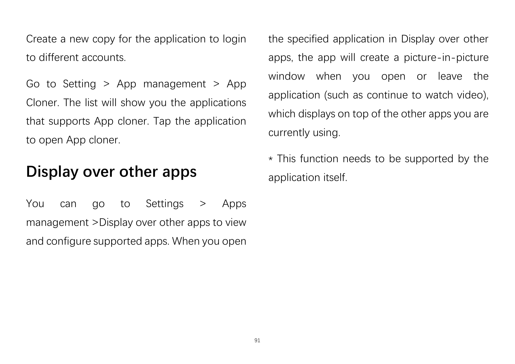 Create a new copy for the application to loginthe specified application in Display over otherto different accounts.apps, the app