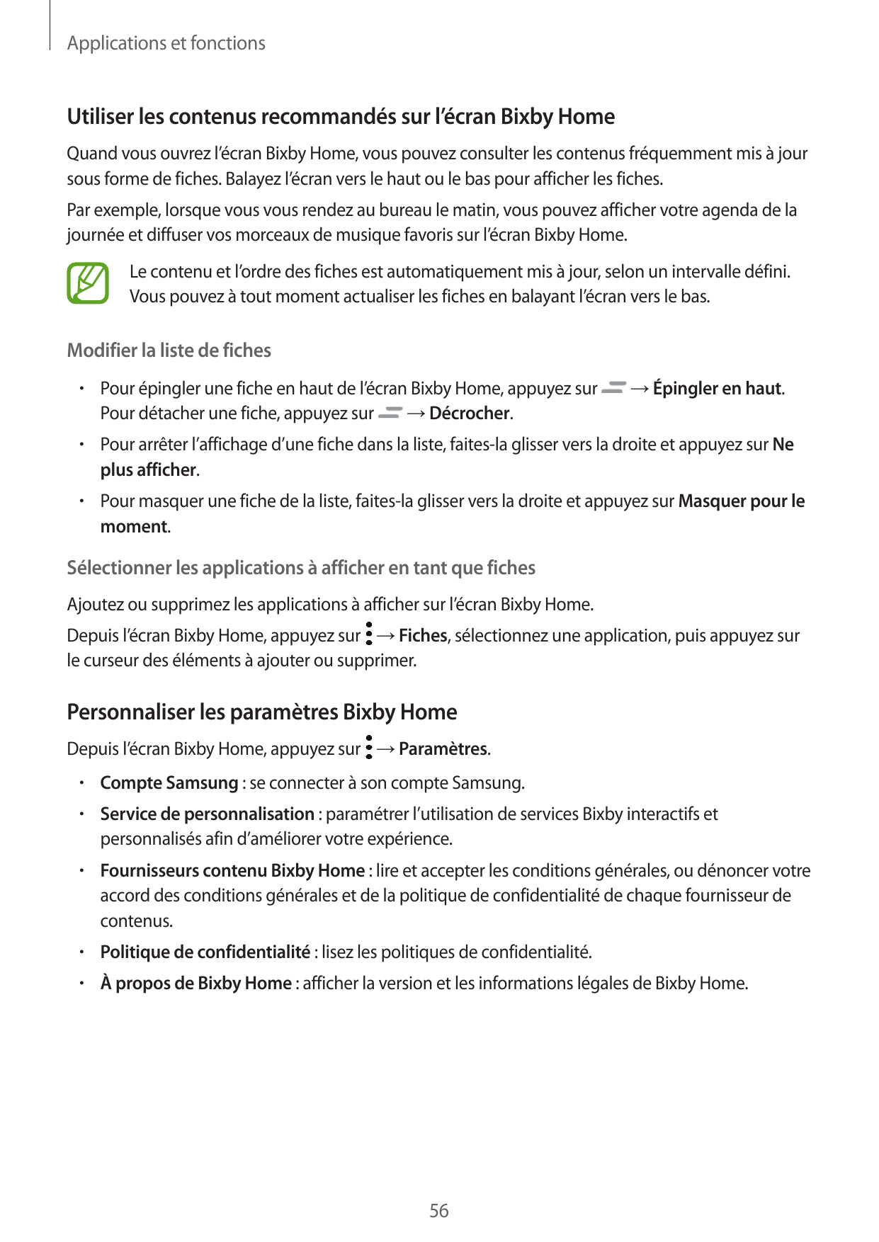 Applications et fonctionsUtiliser les contenus recommandés sur l’écran Bixby HomeQuand vous ouvrez l’écran Bixby Home, vous pouv