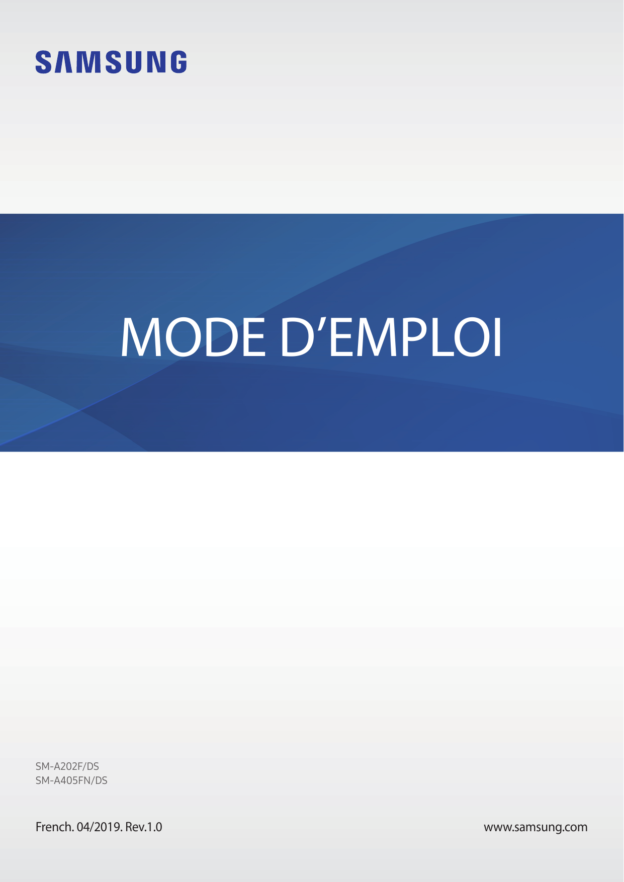 MODE D’EMPLOISM-A202F/DSSM-A405FN/DSFrench. 04/2019. Rev.1.0www.samsung.com