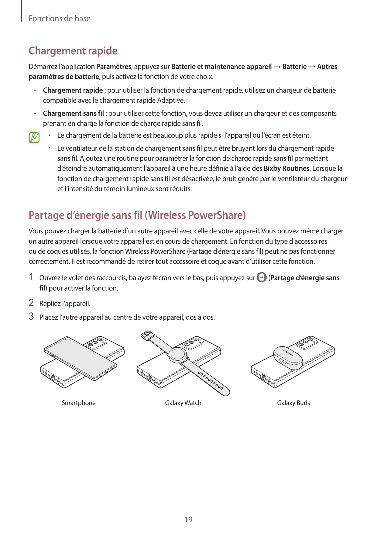 Fonctions de baseChargement rapideDémarrez l’application Paramètres, appuyez sur Batterie et maintenance appareil → Batterie → A