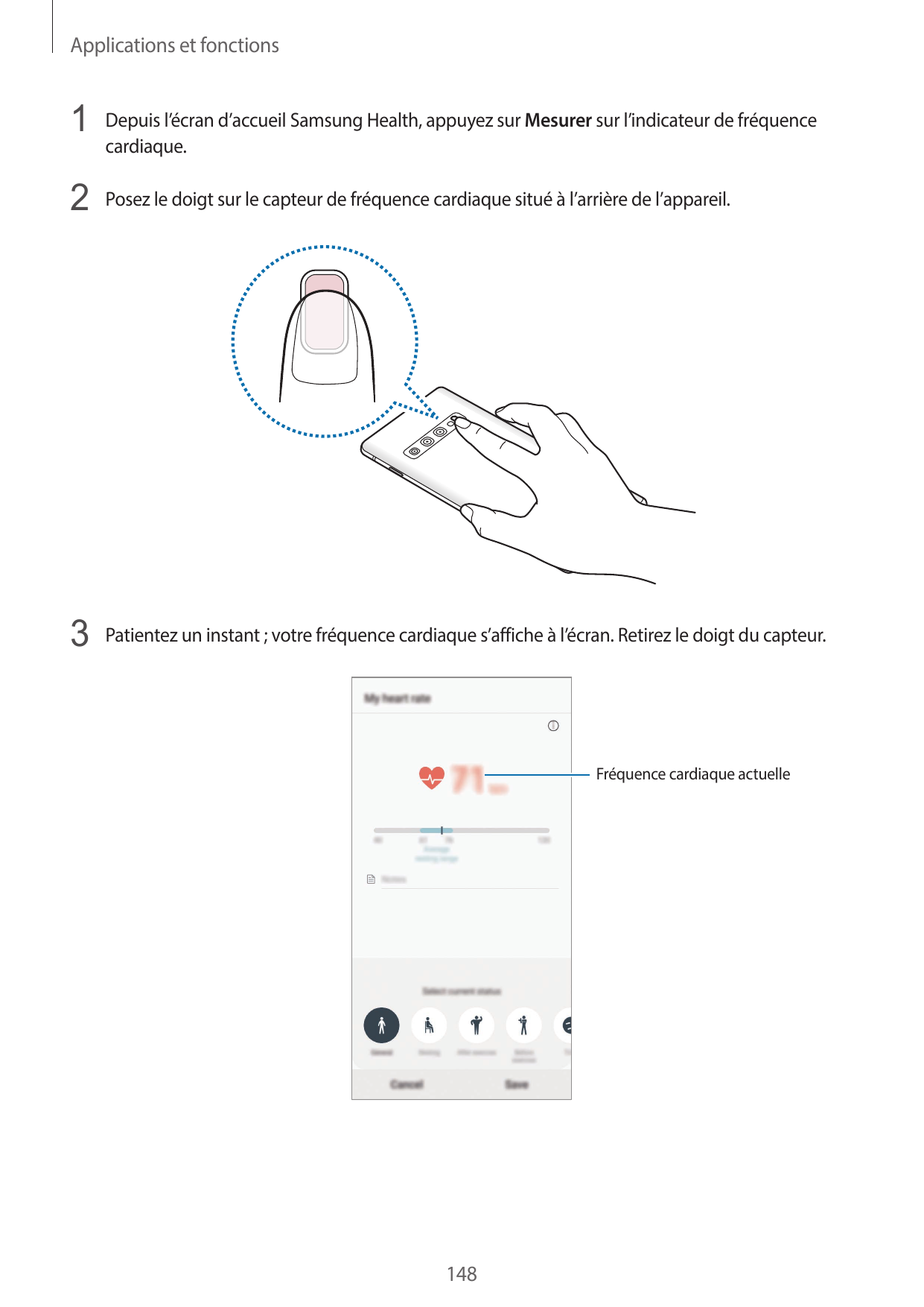 Applications et fonctions1 Depuis l’écran d’accueil Samsung Health, appuyez sur Mesurer sur l’indicateur de fréquencecardiaque.2