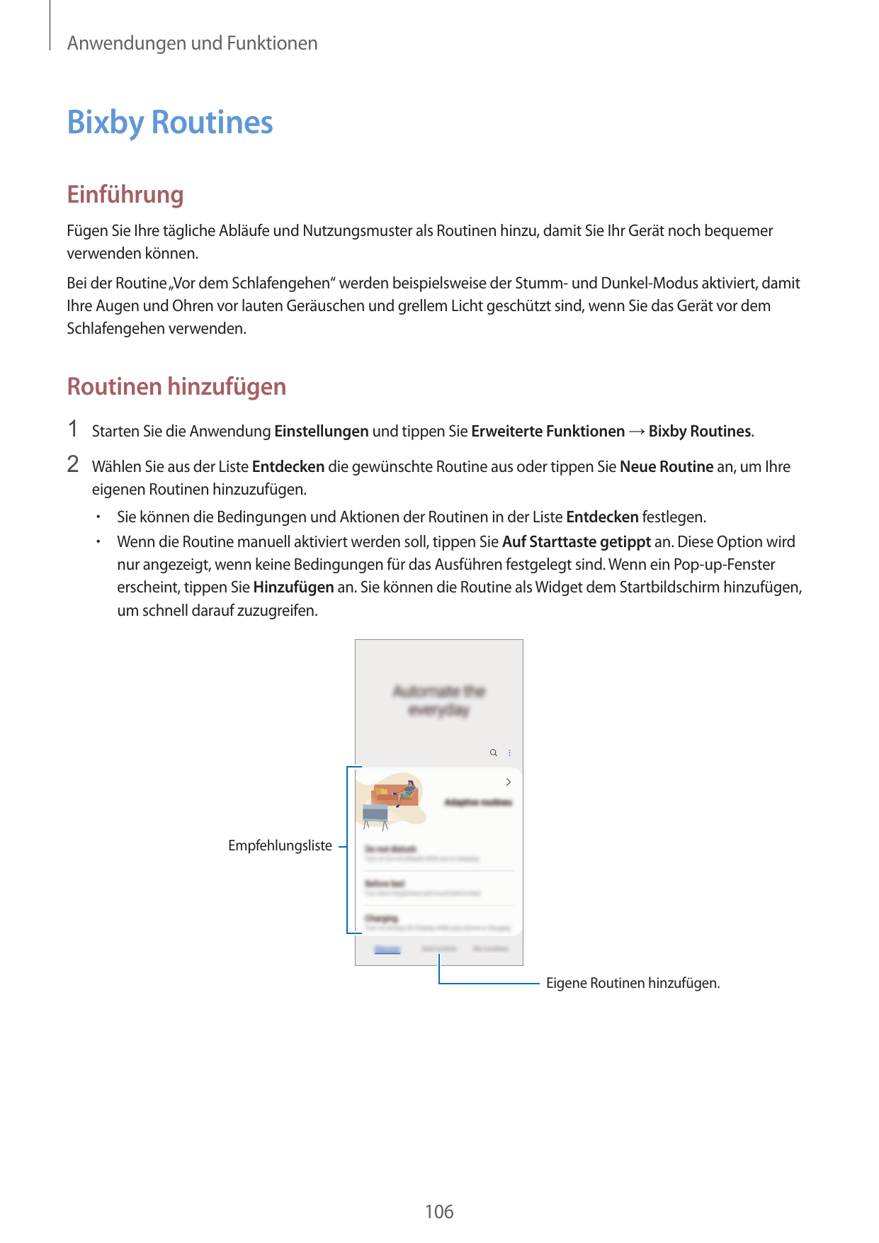 Anwendungen und FunktionenBixby RoutinesEinführungFügen Sie Ihre tägliche Abläufe und Nutzungsmuster als Routinen hinzu, damit S