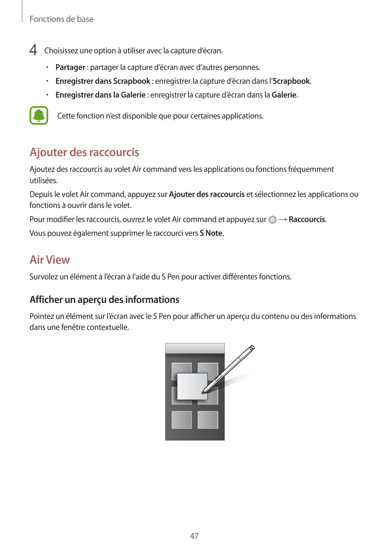 Fonctions de base4 Choisissez une option à utiliser avec la capture d’écran.• Partager : partager la capture d’écran avec d’autr