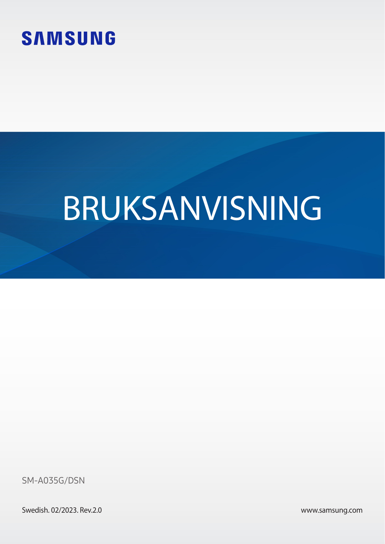 BRUKSANVISNINGSM-A035G/DSNSwedish. 02/2023. Rev.2.0www.samsung.com