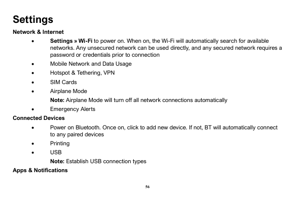 SettingsNetwork & Internet•Settings » Wi-Fi to power on. When on, the Wi-Fi will automatically search for availablenetworks. Any