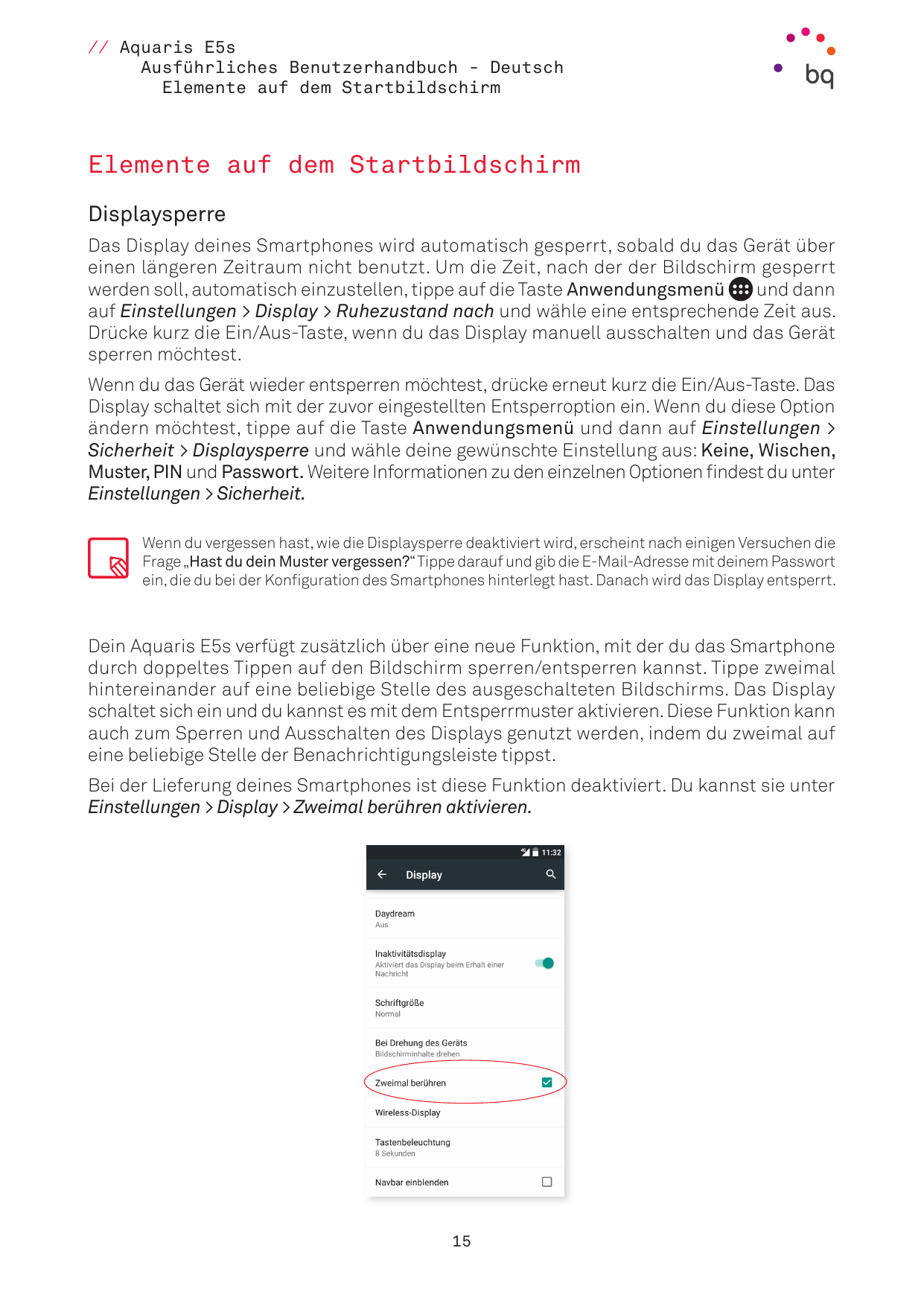 // Aquaris E5sAusführliches Benutzerhandbuch - DeutschElemente auf dem StartbildschirmElemente auf dem StartbildschirmDisplayspe