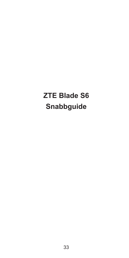 ZTE Blade S6Snabbguide33
