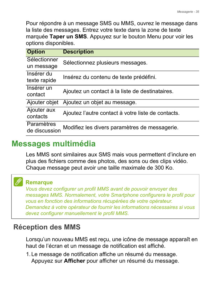 Messagerie - 35Pour répondre à un message SMS ou MMS, ouvrez le message dansla liste des messages. Entrez votre texte dans la zo