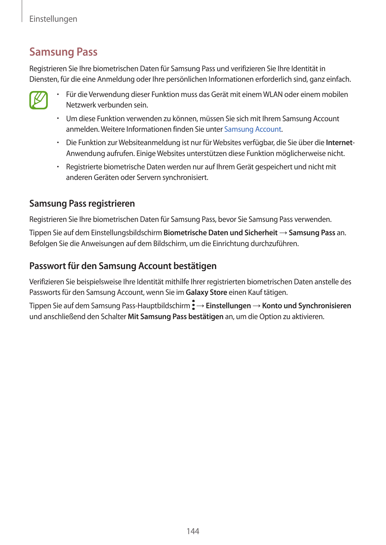 EinstellungenSamsung PassRegistrieren Sie Ihre biometrischen Daten für Samsung Pass und verifizieren Sie Ihre Identität inDienst