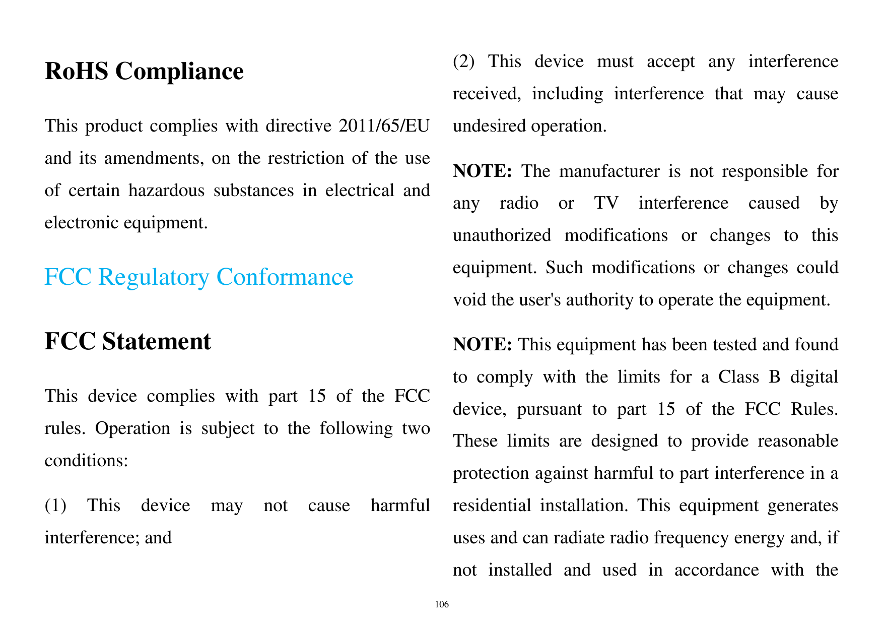 (2) This device must accept any interferenceRoHS Compliancereceived, including interference that may causeThis product complies 