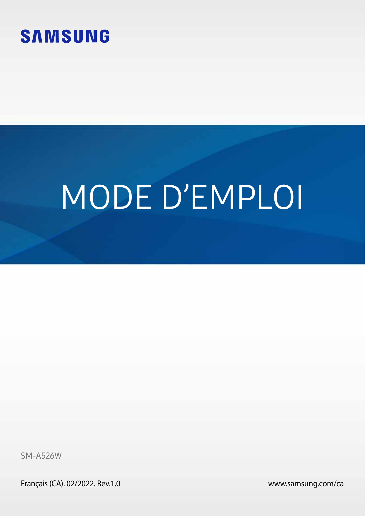 MODE D’EMPLOISM-A526WFrançais (CA). 02/2022. Rev.1.0www.samsung.com/ca