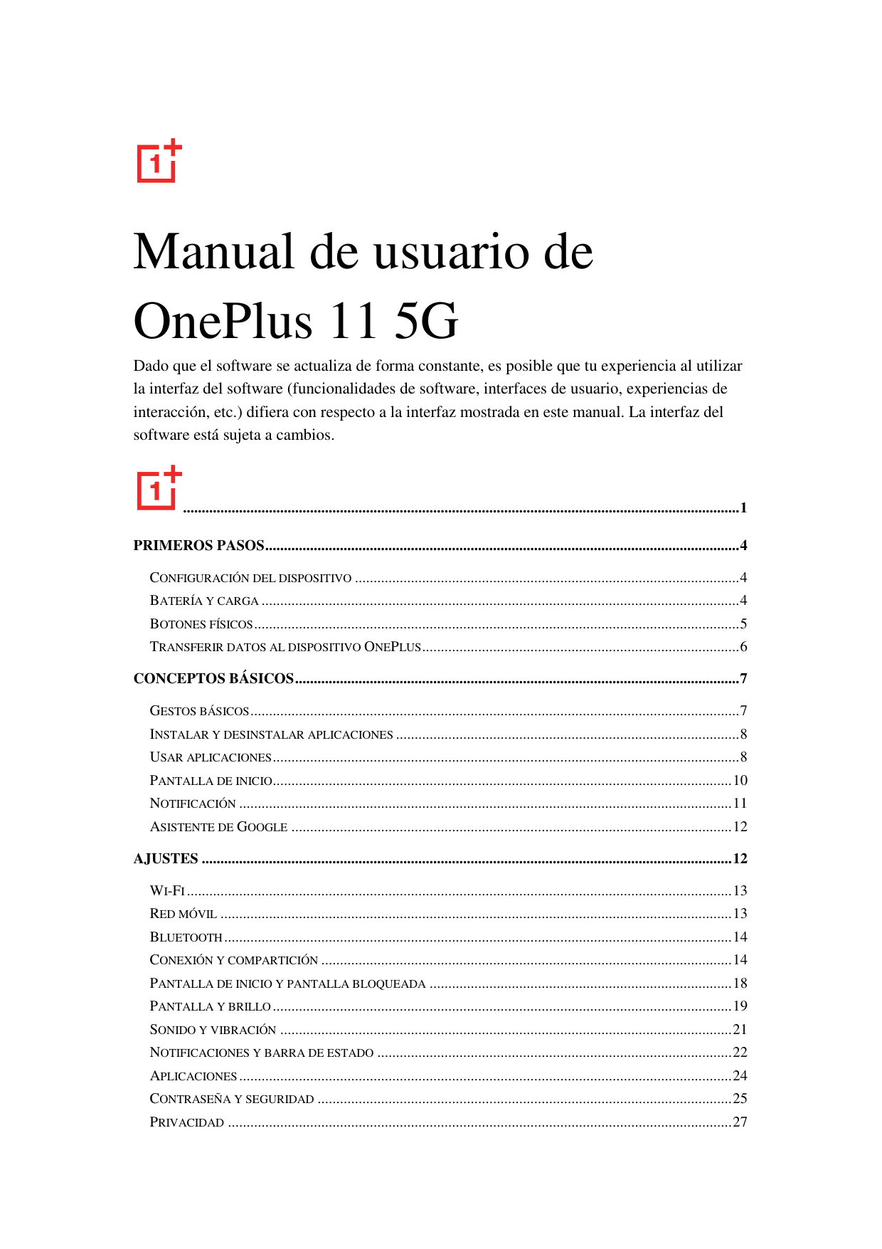 Manual de usuario deOnePlus 11 5GDado que el software se actualiza de forma constante, es posible que tu experiencia al utilizar
