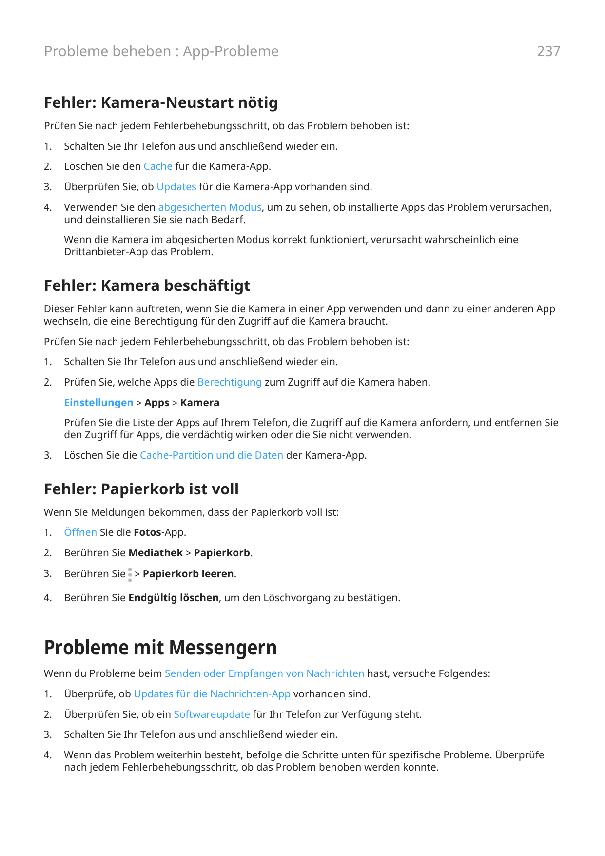 Probleme beheben : App-Probleme237Fehler: Kamera-Neustart nötigPrüfen Sie nach jedem Fehlerbehebungsschritt, ob das Problem beho