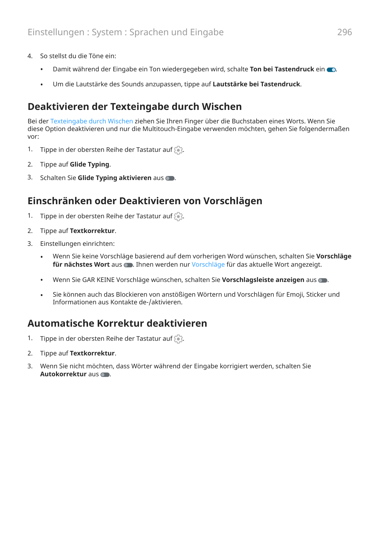 Einstellungen : System : Sprachen und Eingabe4.296So stellst du die Töne ein:•Damit während der Eingabe ein Ton wiedergegeben wi