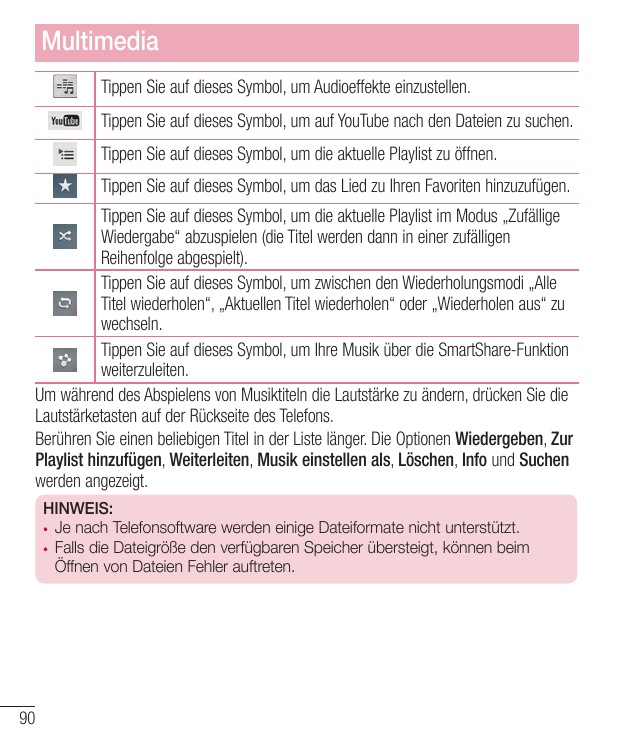 MultimediaTippen Sie auf dieses Symbol, um Audioeffekte einzustellen.Tippen Sie auf dieses Symbol, um auf YouTube nach den Datei