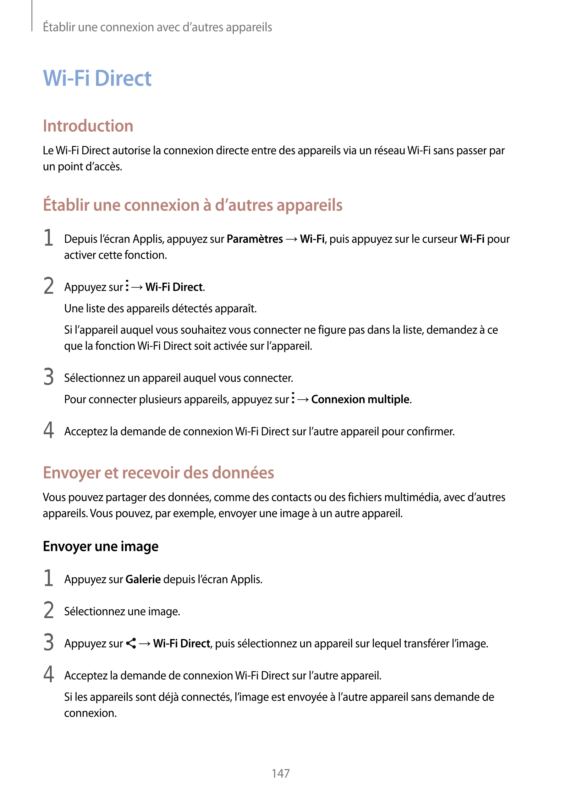 Établir une connexion avec d’autres appareils
Wi-Fi Direct
Introduction
Le Wi-Fi Direct autorise la connexion directe entre des 