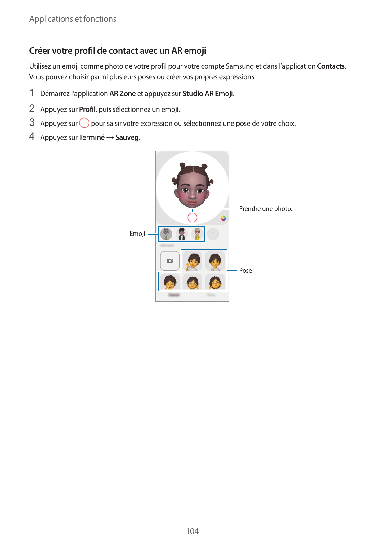 Applications et fonctionsCréer votre profil de contact avec un AR emojiUtilisez un emoji comme photo de votre profil pour votre 