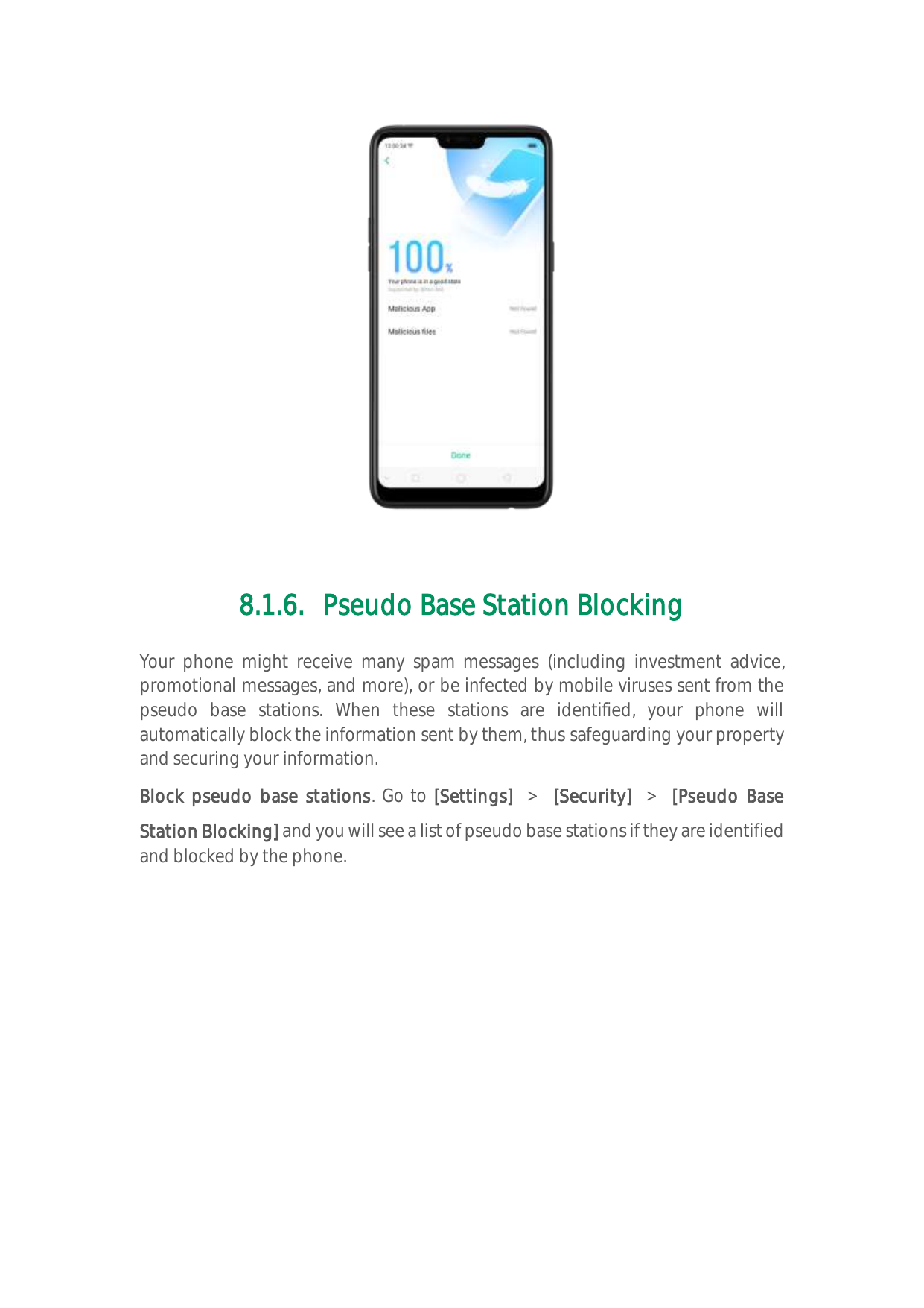 8.1.6. Pseudo Base Station BlockingYour phone might receive many spam messages (including investment advice,promotional messages