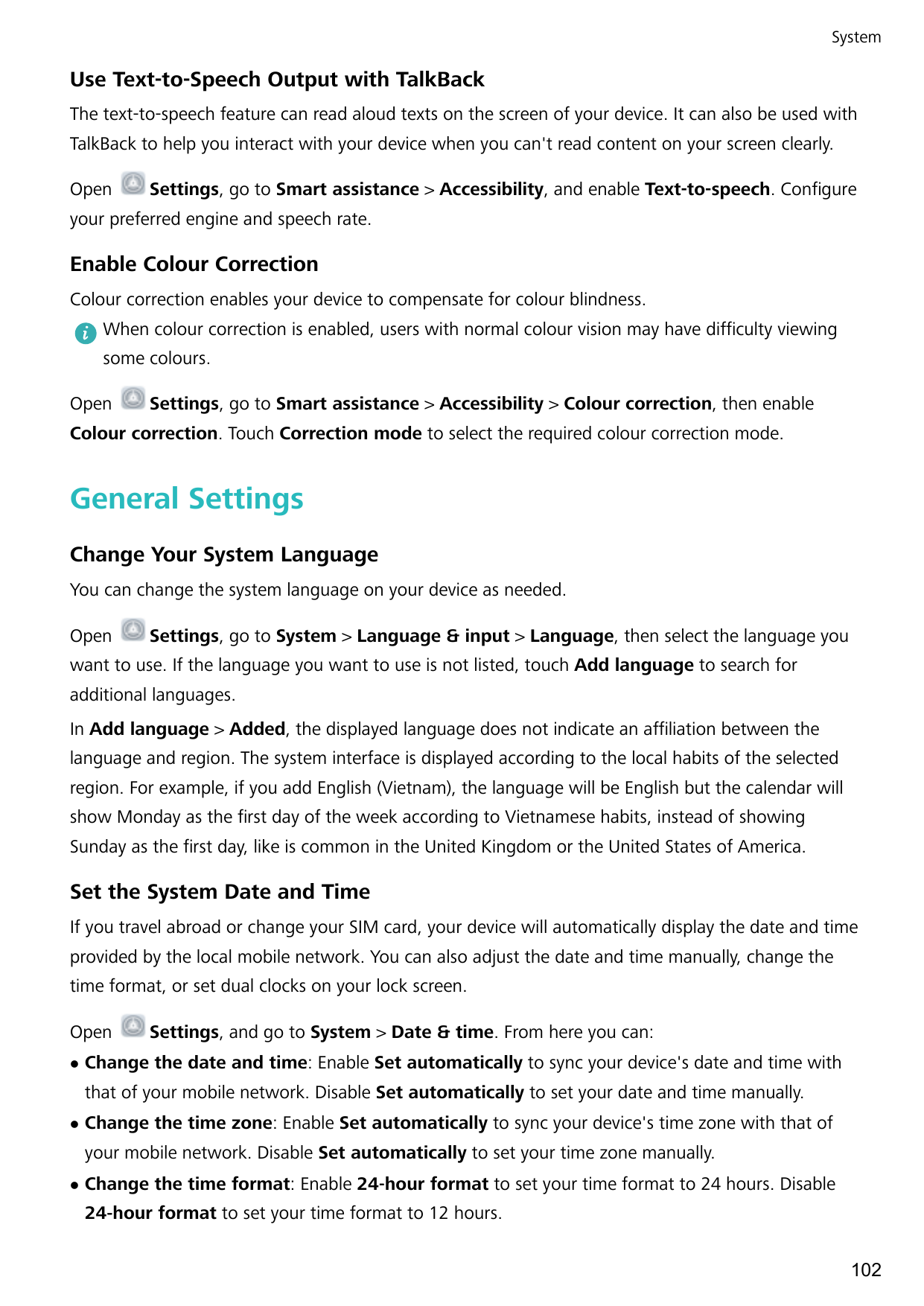 SystemUse Text-to-Speech Output with TalkBackThe text-to-speech feature can read aloud texts on the screen of your device. It ca