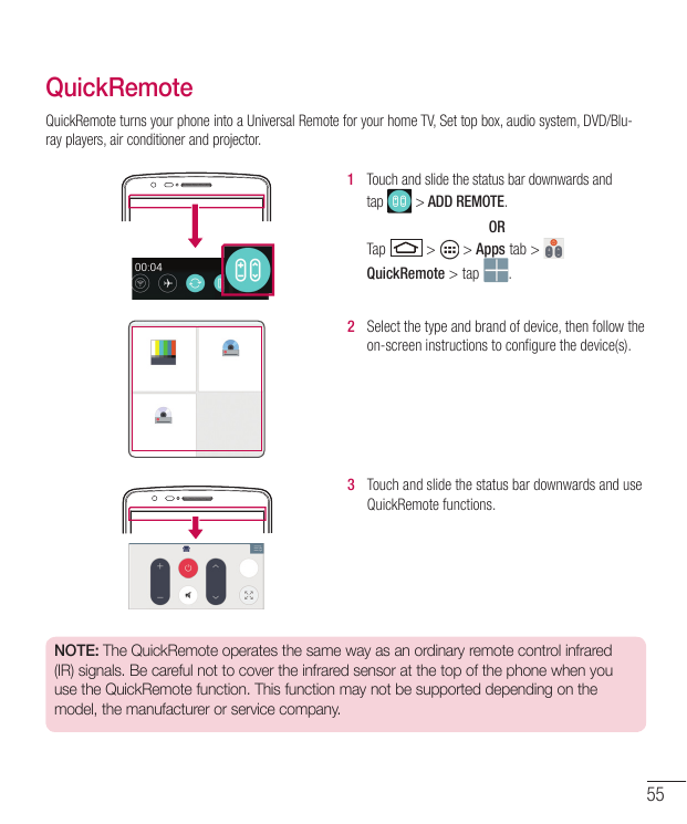 QuickRemoteQuickRemote turns your phone into a Universal Remote for your home TV, Set top box, audio system, DVD/Bluray players,