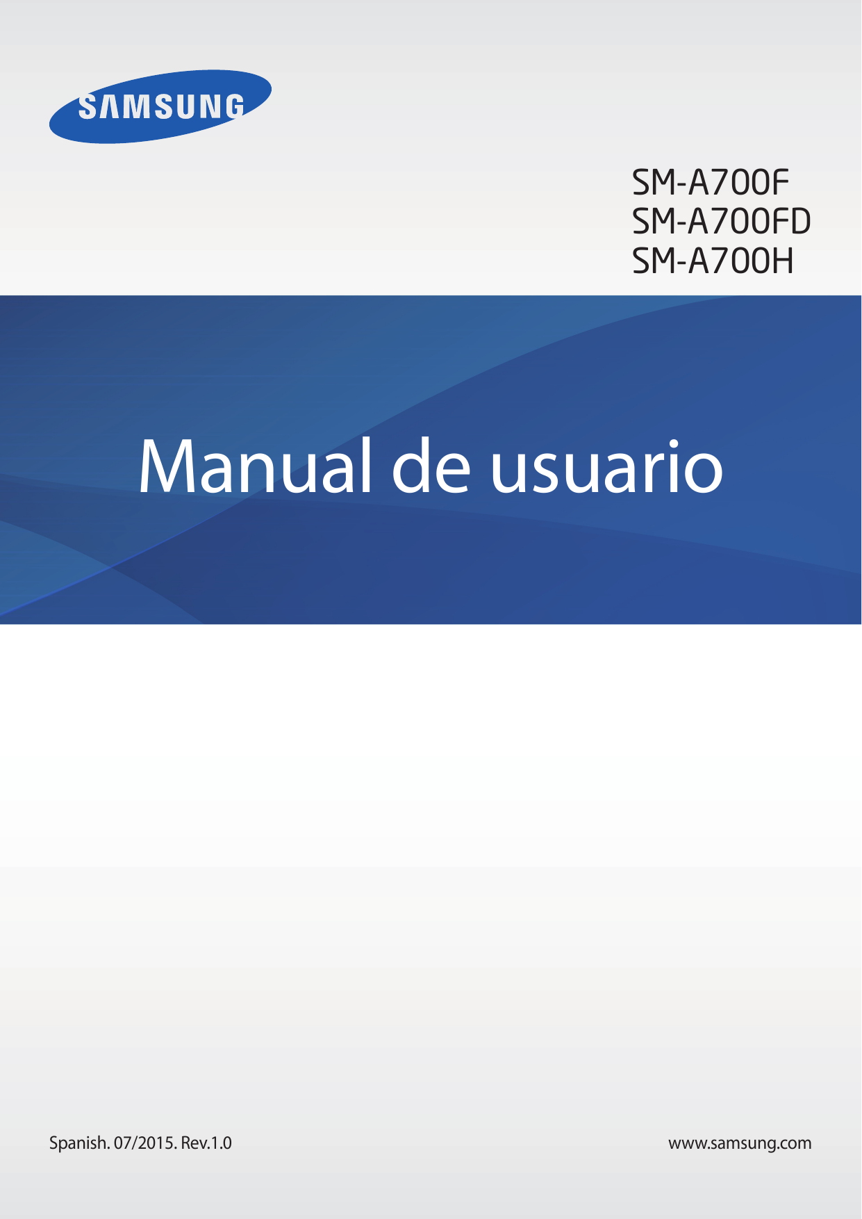 SM-A700FSM-A700FDSM-A700HManual de usuarioSpanish. 07/2015. Rev.1.0www.samsung.com