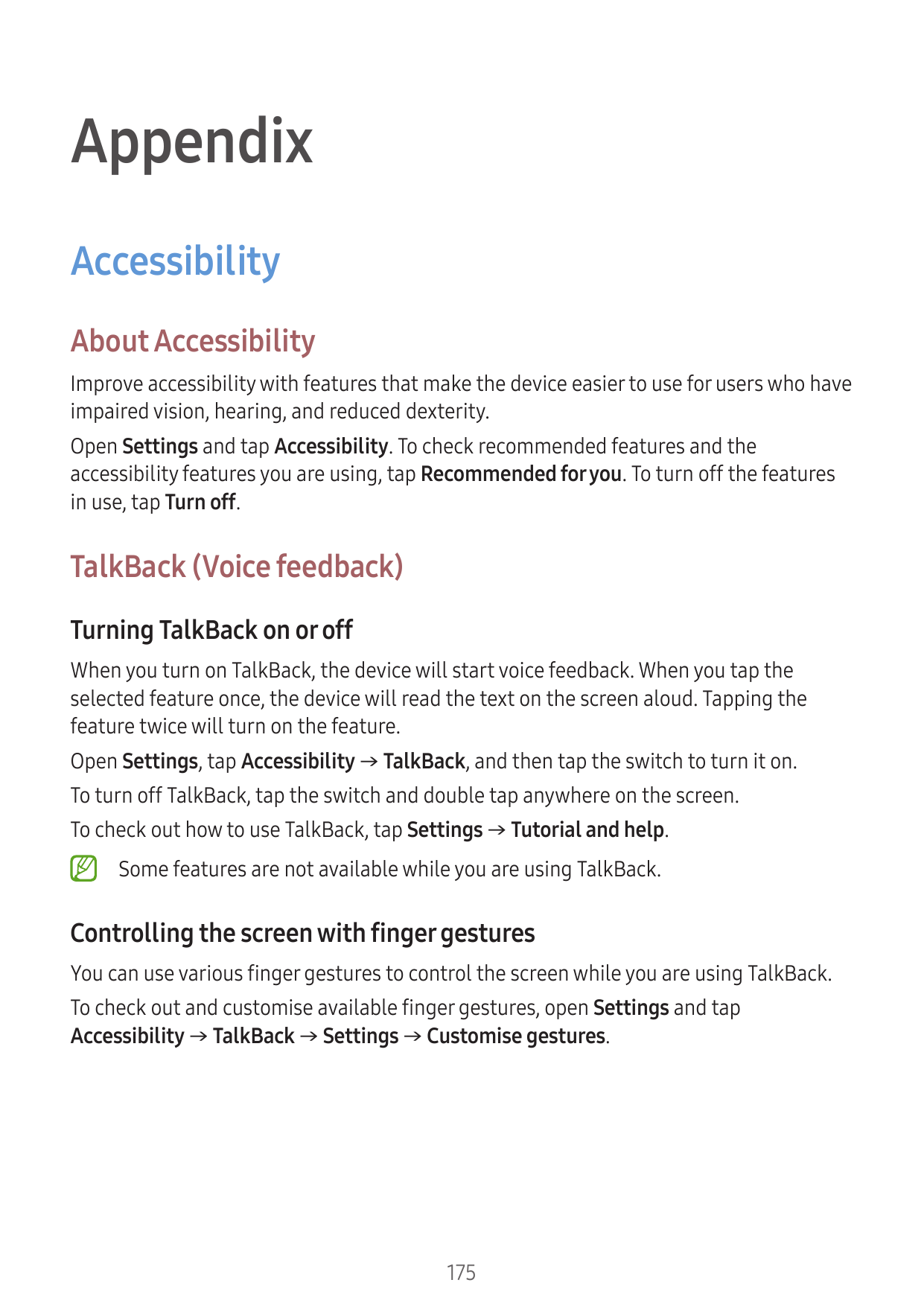 AppendixAccessibilityAbout AccessibilityImprove accessibility with features that make the device easier to use for users who hav
