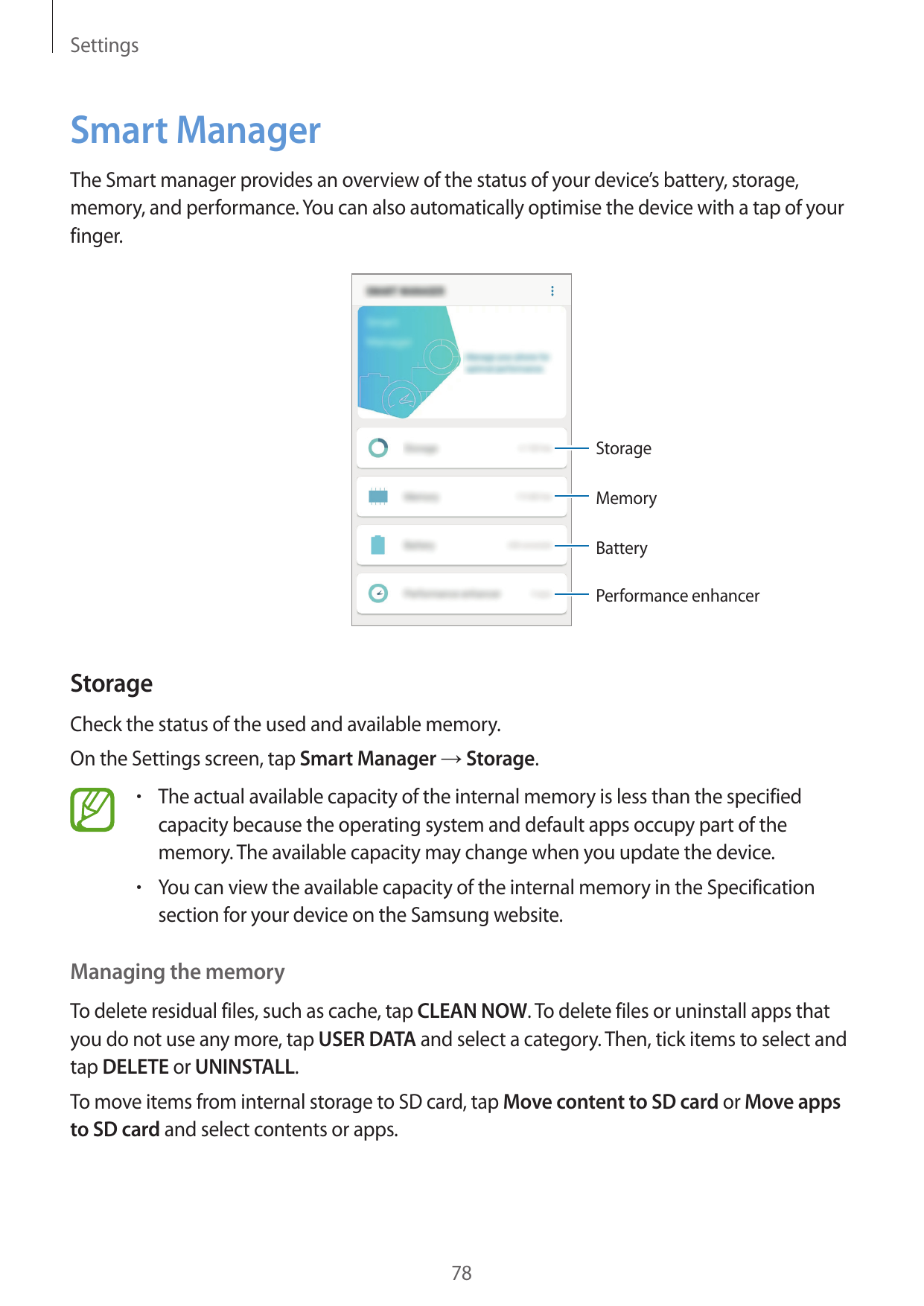 SettingsSmart ManagerThe Smart manager provides an overview of the status of your device’s battery, storage,memory, and performa