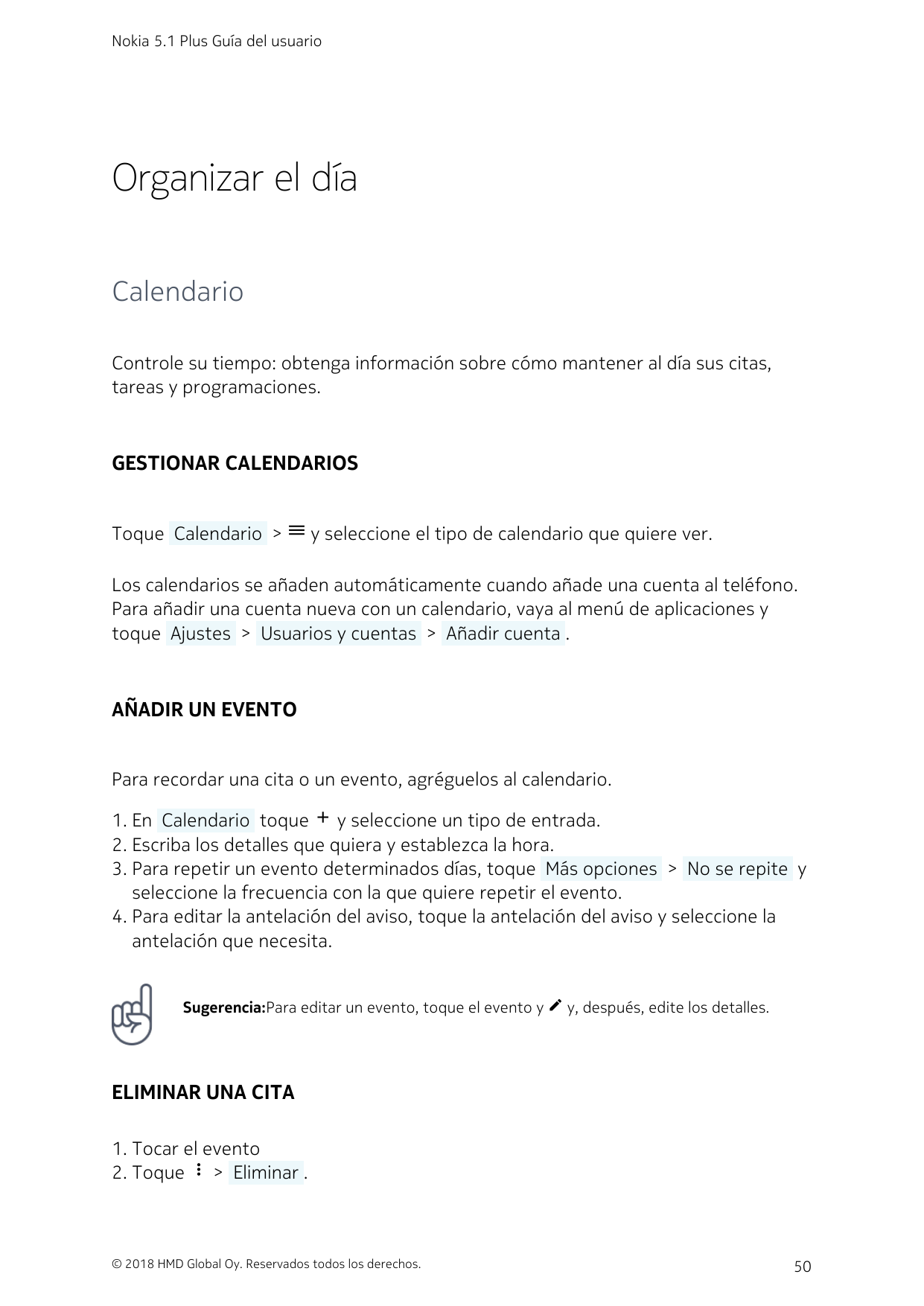 Nokia 5.1 Plus Guía del usuarioOrganizar el díaCalendarioControle su tiempo: obtenga información sobre cómo mantener al día sus 