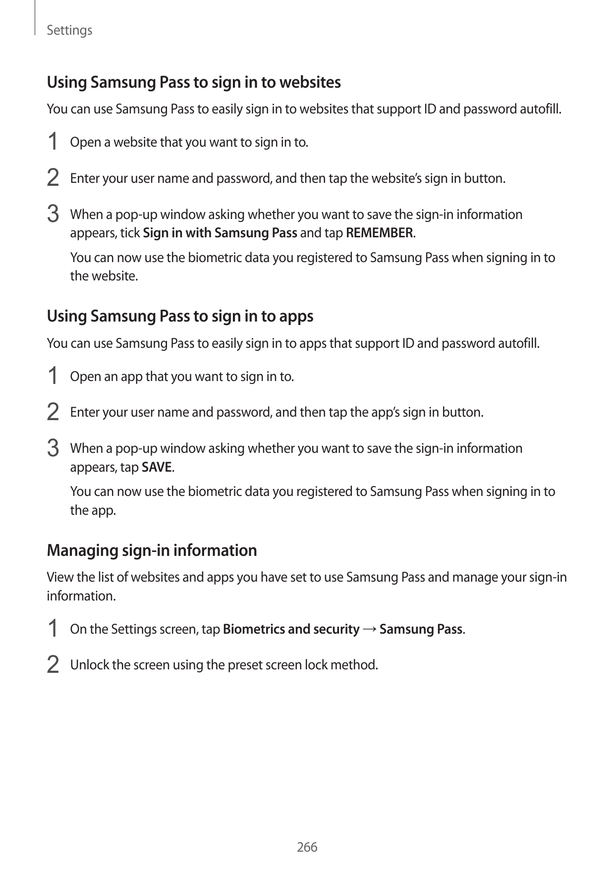 SettingsUsing Samsung Pass to sign in to websitesYou can use Samsung Pass to easily sign in to websites that support ID and pass