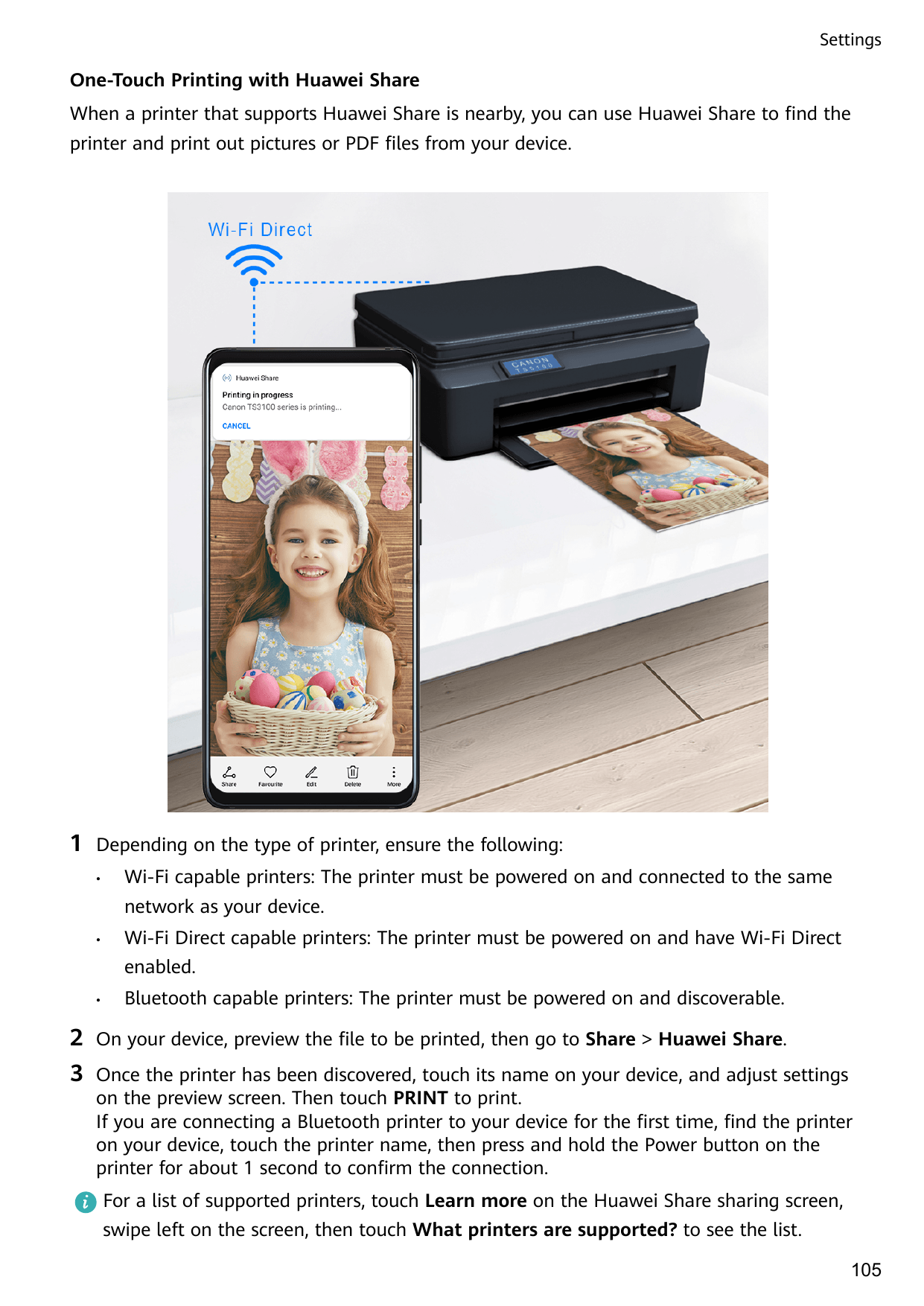 SettingsOne-Touch Printing with Huawei ShareWhen a printer that supports Huawei Share is nearby, you can use Huawei Share to fin