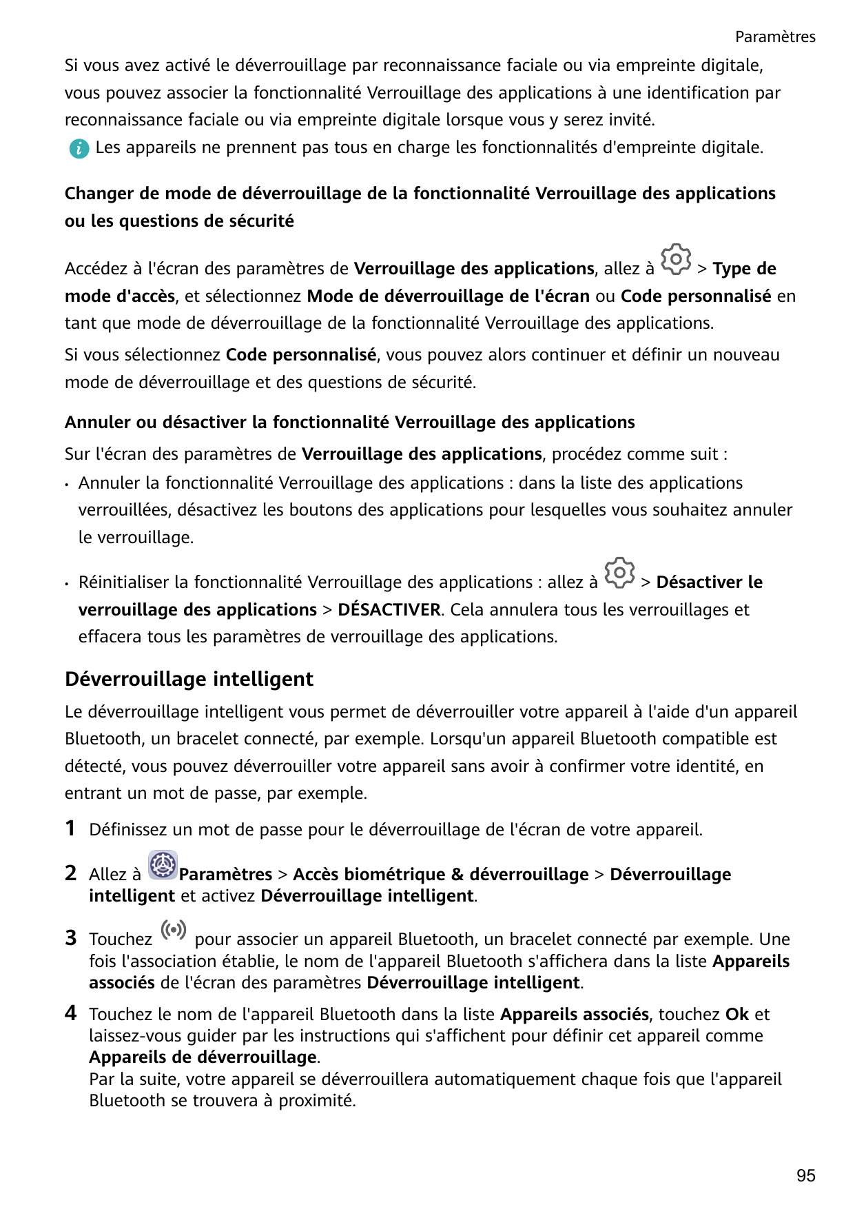 ParamètresSi vous avez activé le déverrouillage par reconnaissance faciale ou via empreinte digitale,vous pouvez associer la fon