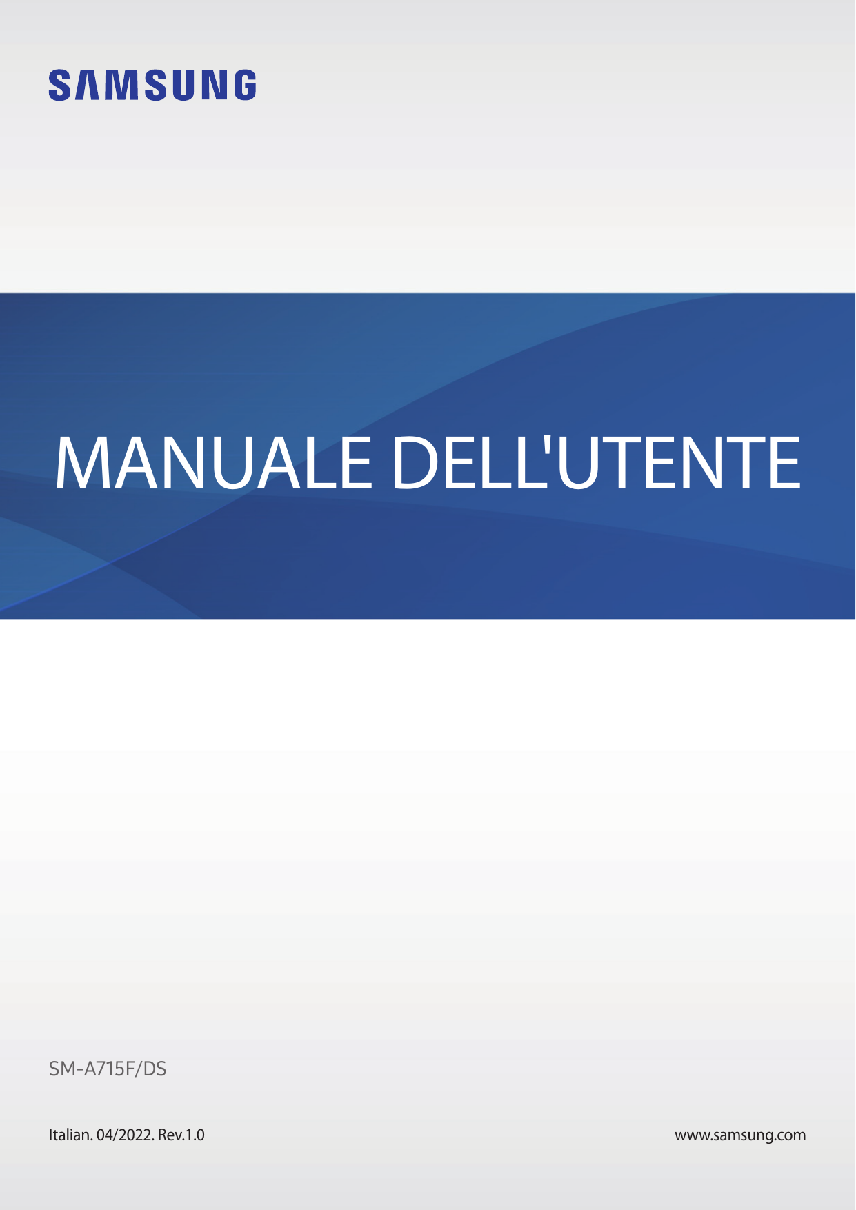 MANUALE DELL'UTENTESM-A715F/DSItalian. 04/2022. Rev.1.0www.samsung.com