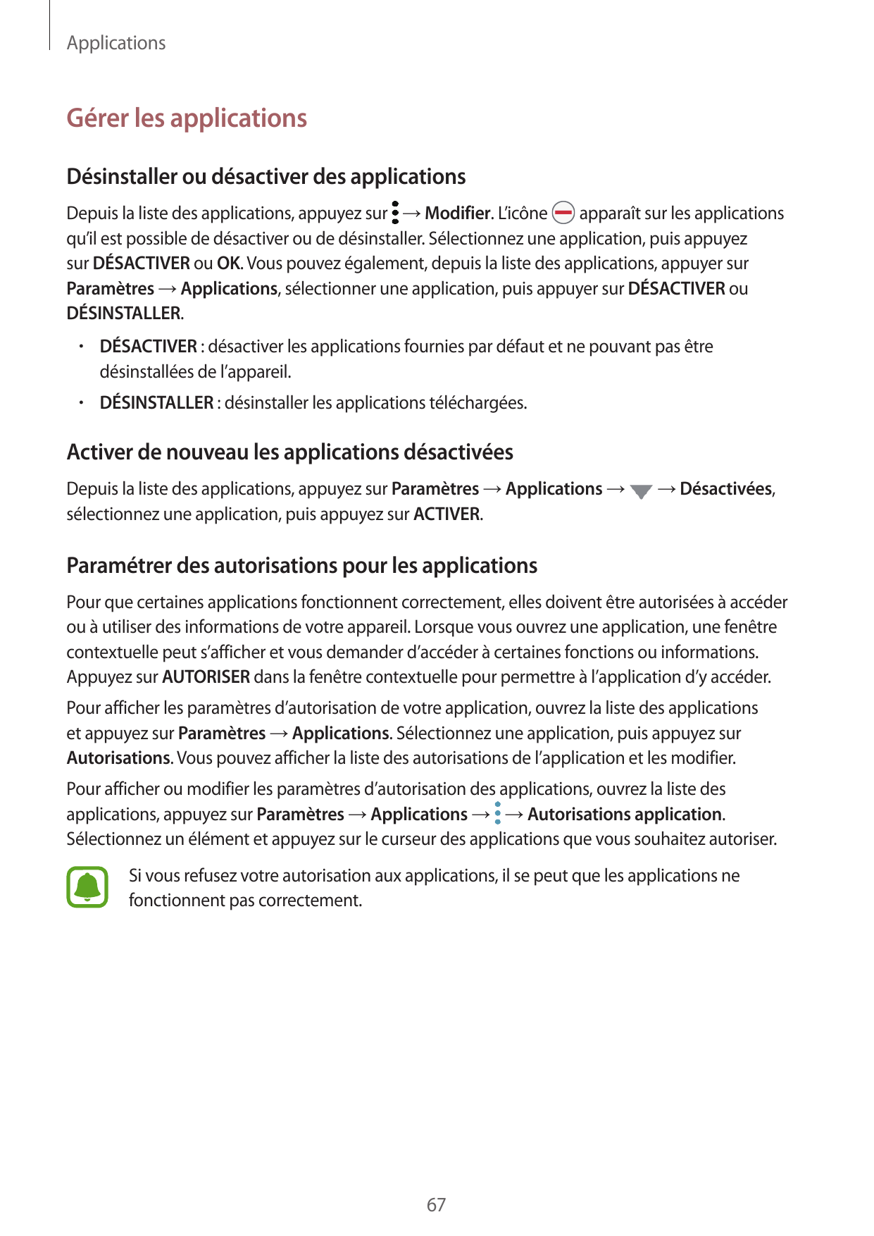 ApplicationsGérer les applicationsDésinstaller ou désactiver des applicationsDepuis la liste des applications, appuyez sur → Mod