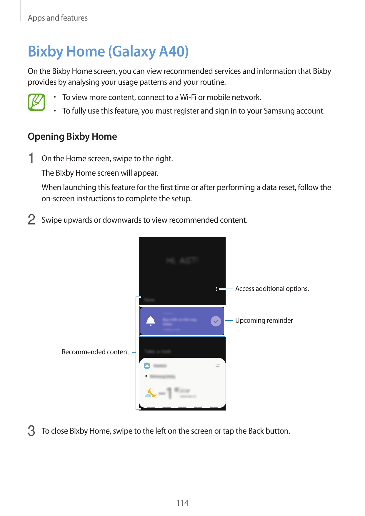 Apps and featuresBixby Home (Galaxy A40)On the Bixby Home screen, you can view recommended services and information that Bixbypr