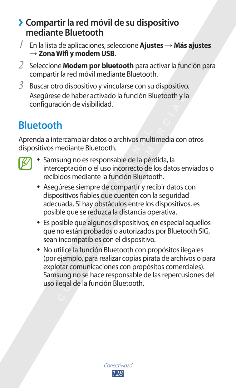 ››Compartir la red móvil de su dispositivomediante Bluetooth1 En la lista de aplicaciones, seleccione Ajustes → Más ajustes→ Zon