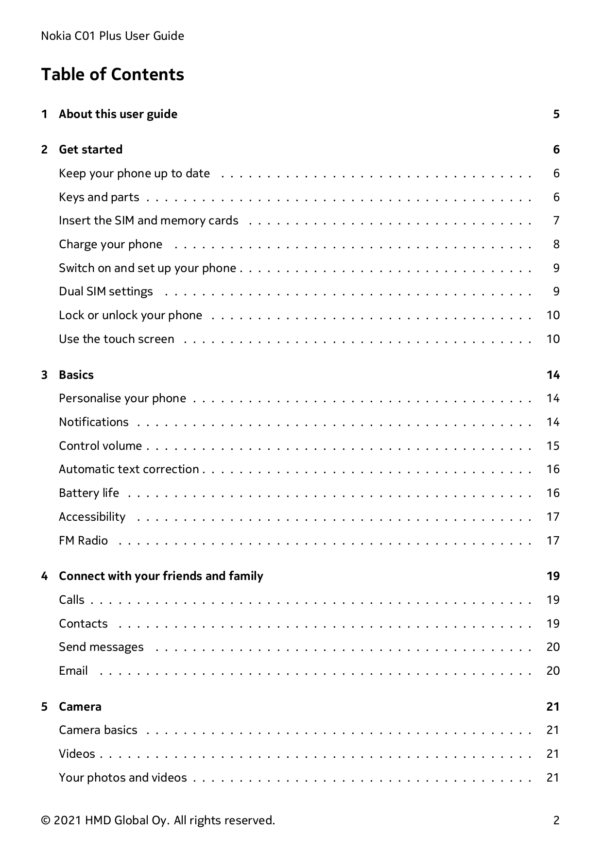 Nokia C01 Plus User GuideTable of Contents1 About this user guide52 Get started6Keep your phone up to date . . . . . . . . . . .