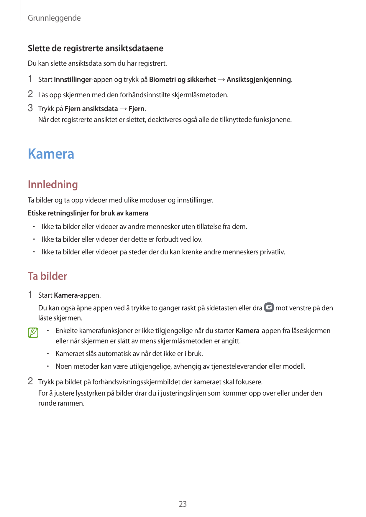 GrunnleggendeSlette de registrerte ansiktsdataeneDu kan slette ansiktsdata som du har registrert.1 Start Innstillinger-appen og 