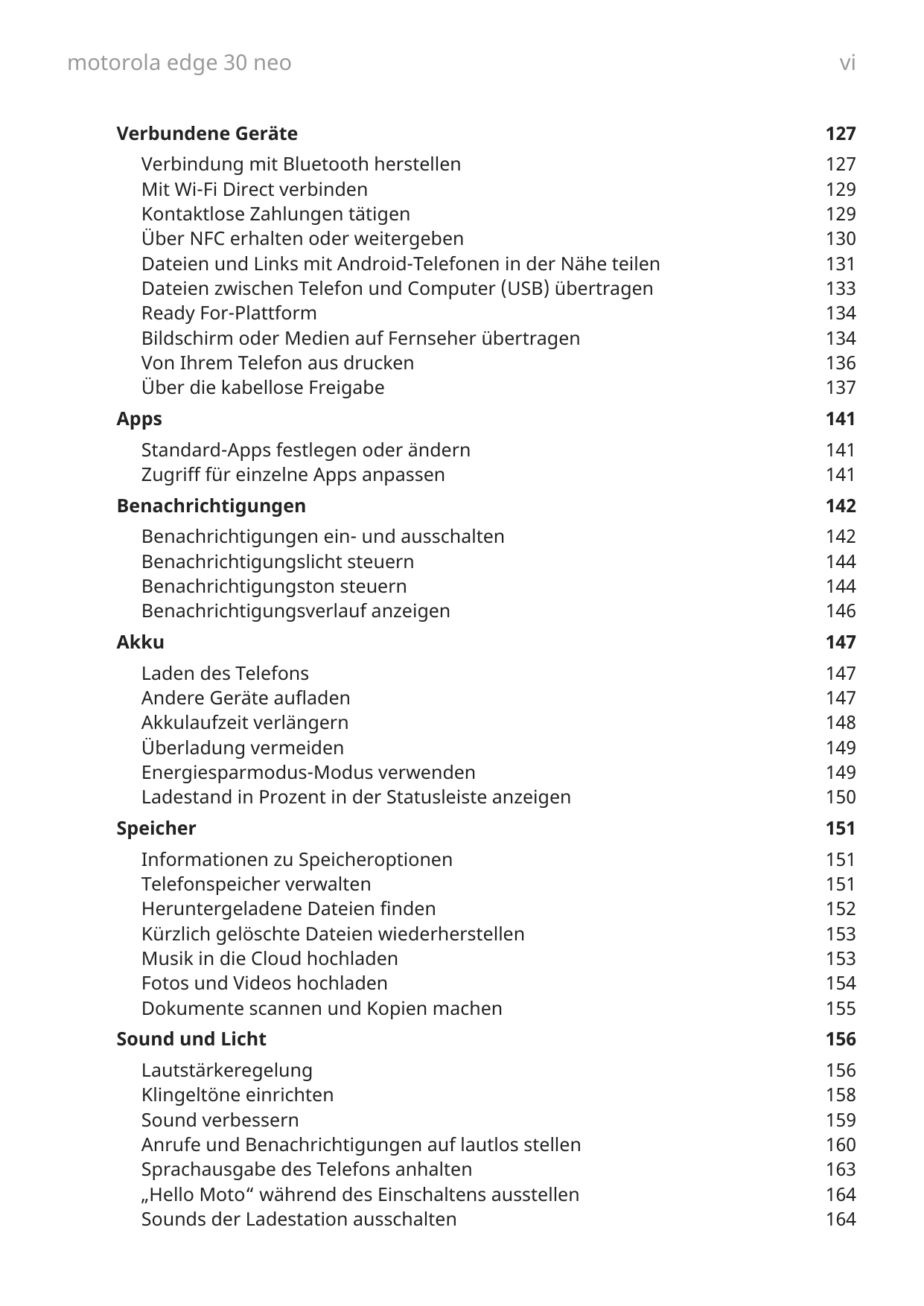 motorola edge 30 neoVerbundene GeräteVerbindung mit Bluetooth herstellenMit Wi-Fi Direct verbindenKontaktlose Zahlungen tätigenÜ