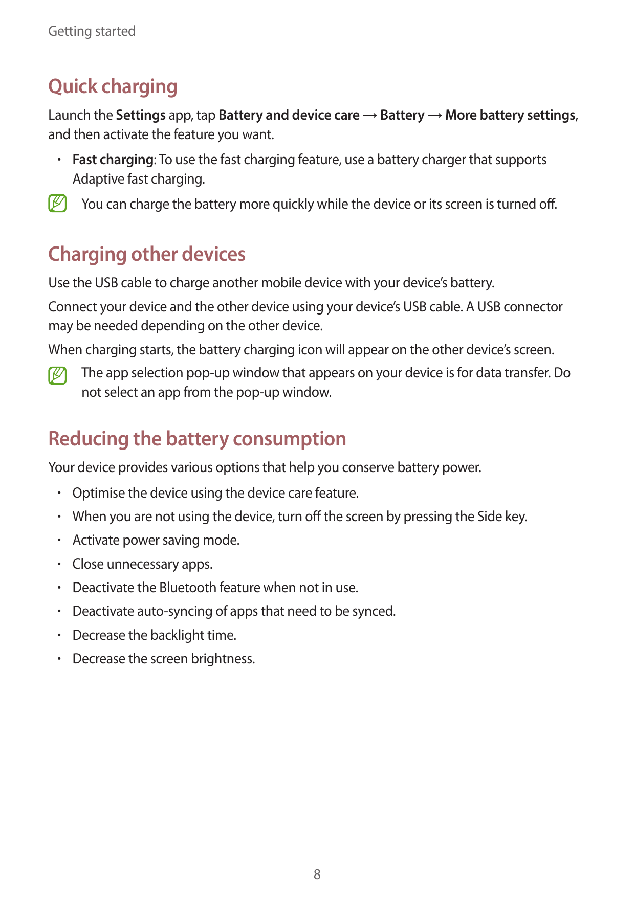 Getting startedQuick chargingLaunch the Settings app, tap Battery and device care → Battery → More battery settings,and then act