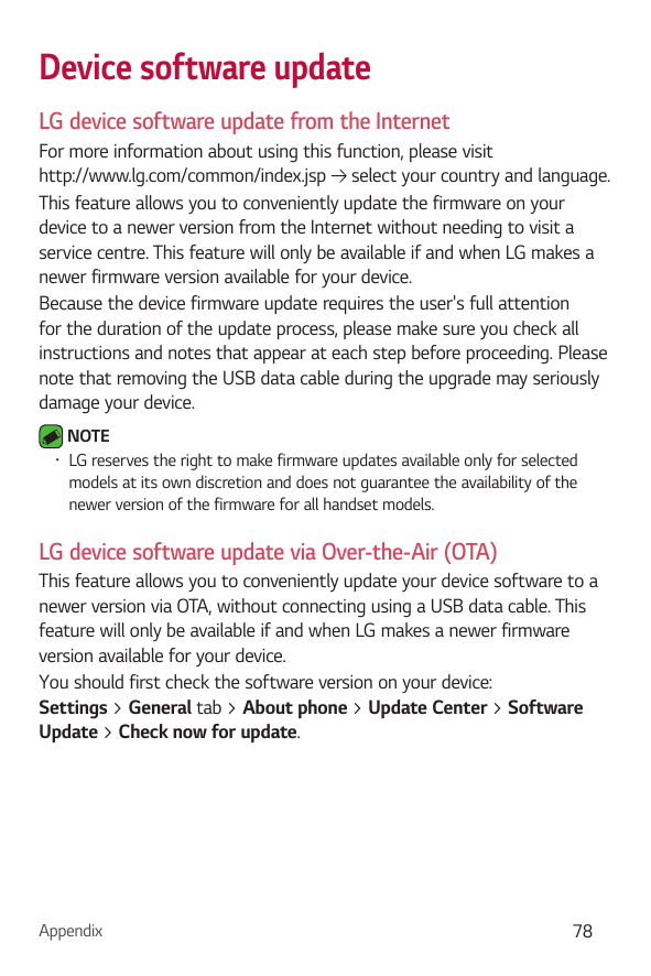 Device software updateLG device software update from the InternetFor more information about using this function, please visithtt