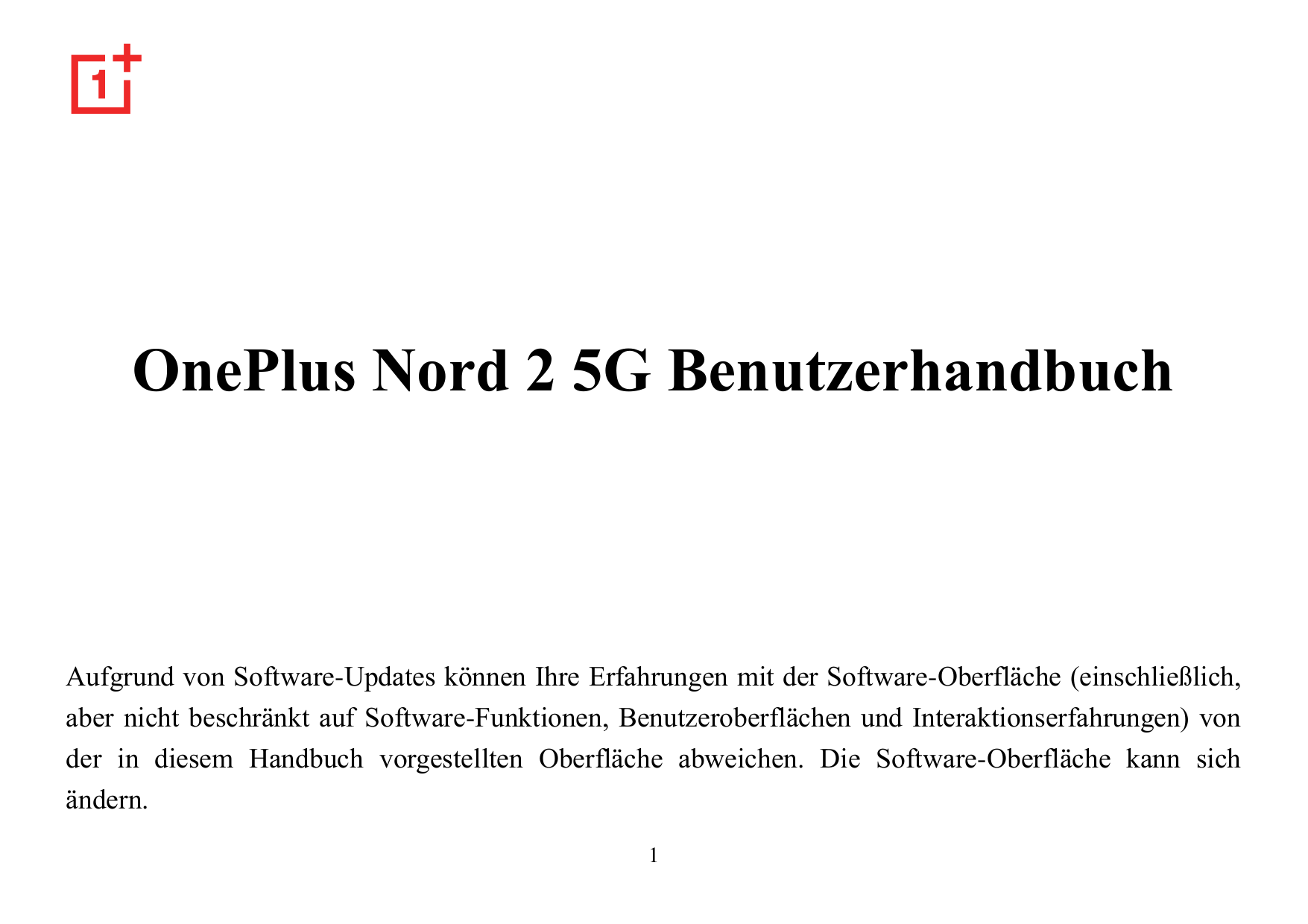 OnePlus Nord 2 5G BenutzerhandbuchAufgrund von Software-Updates können Ihre Erfahrungen mit der Software-Oberfläche (einschließl
