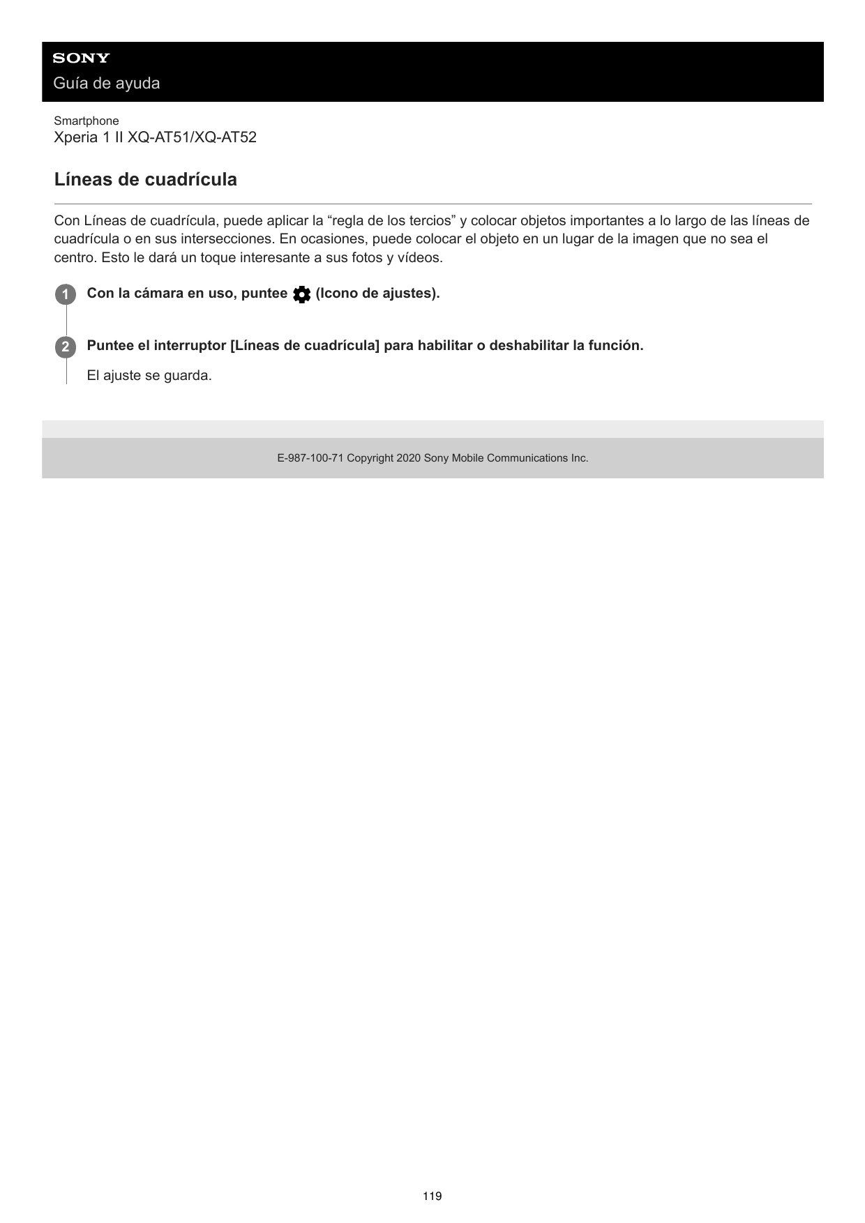 Guía de ayudaSmartphoneXperia 1 II XQ-AT51/XQ-AT52Líneas de cuadrículaCon Líneas de cuadrícula, puede aplicar la “regla de los t