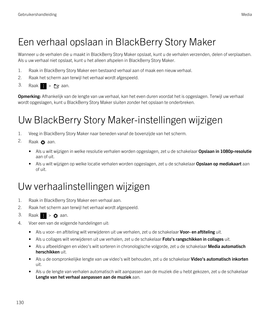 GebruikershandleidingMediaEen verhaal opslaan in BlackBerry Story MakerWanneer u de verhalen die u maakt in BlackBerry Story Mak