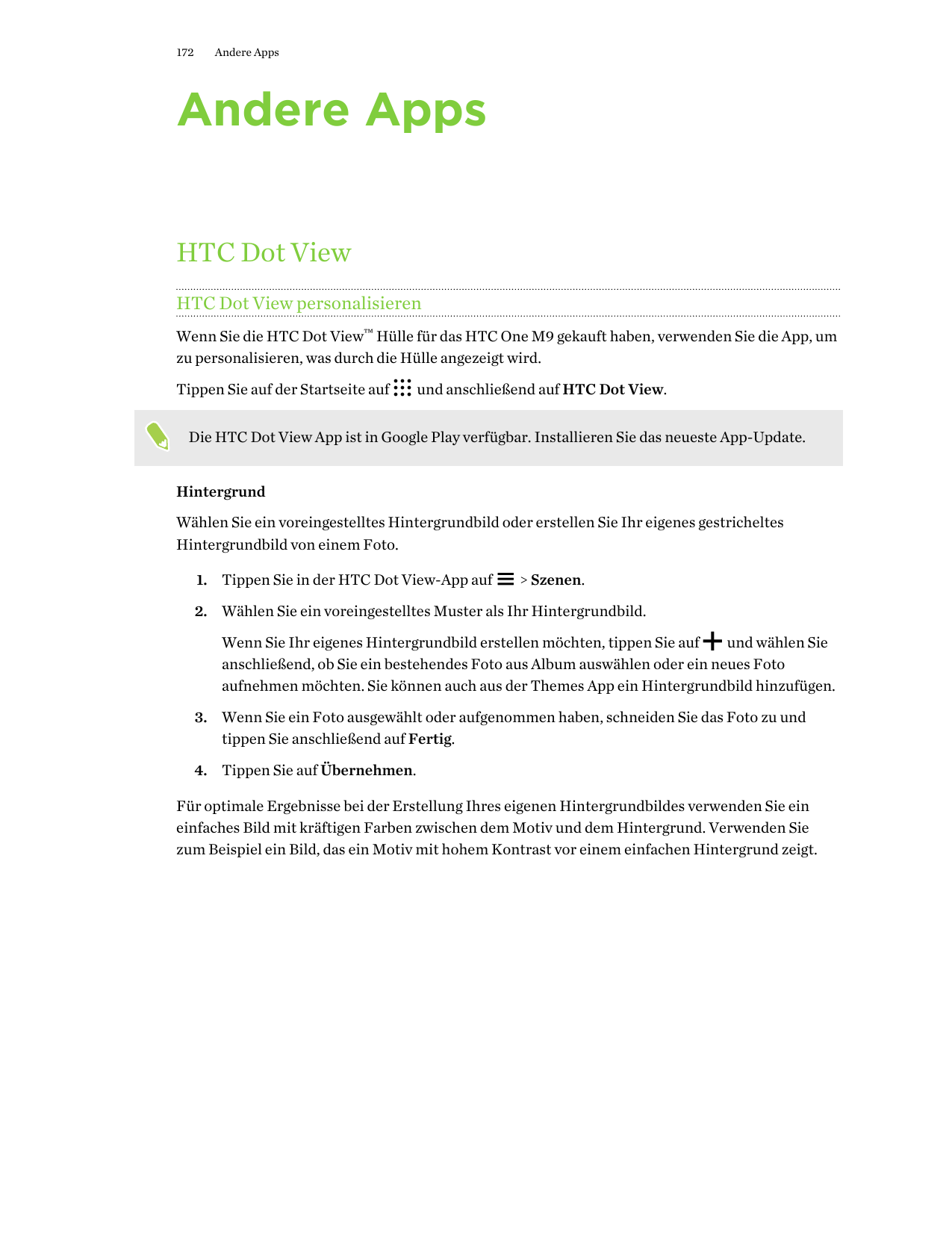 172Andere AppsAndere AppsHTC Dot ViewHTC Dot View personalisierenWenn Sie die HTC Dot View™ Hülle für das HTC One M9 gekauft hab