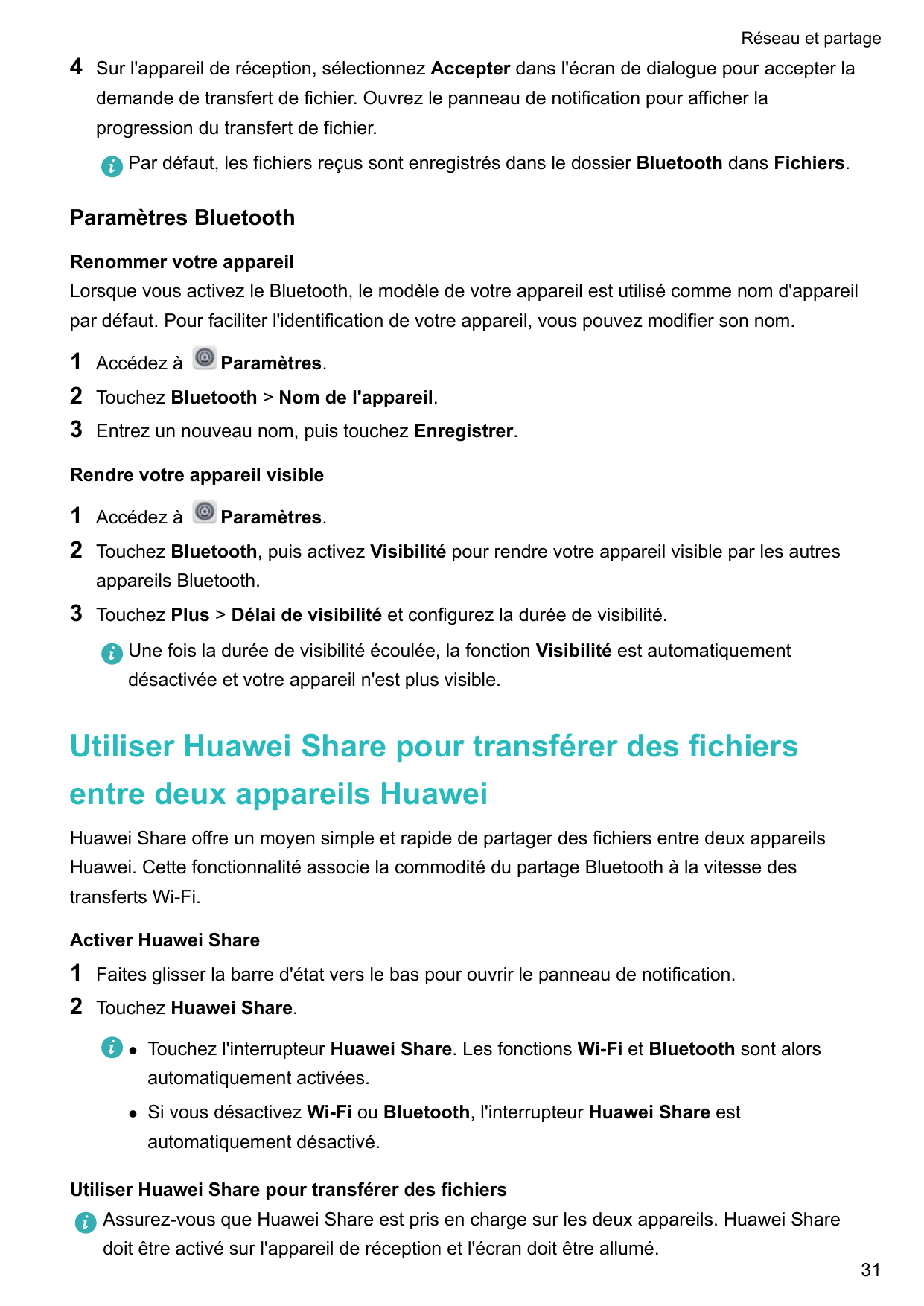 Réseau et partage4Sur l'appareil de réception, sélectionnez Accepter dans l'écran de dialogue pour accepter lademande de transfe