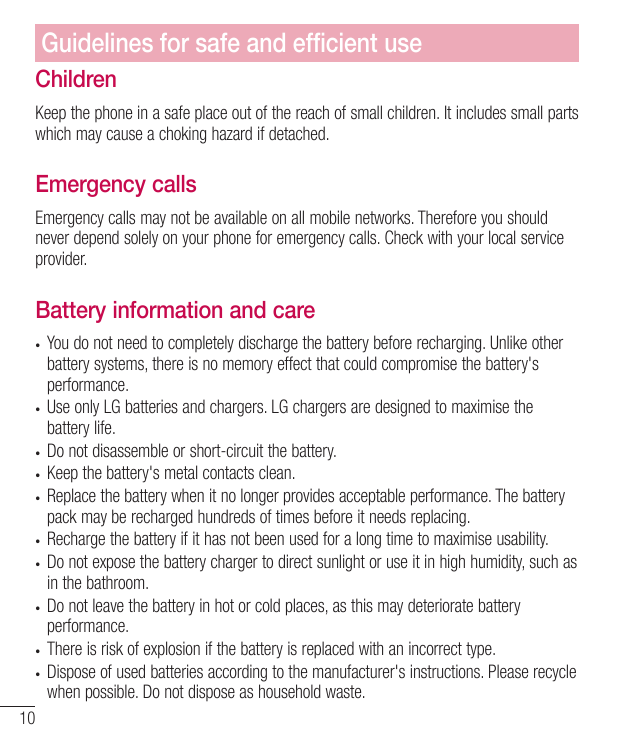 Guidelines for safe and efﬁcient useChildrenKeep the phone in a safe place out of the reach of small children. It includes small