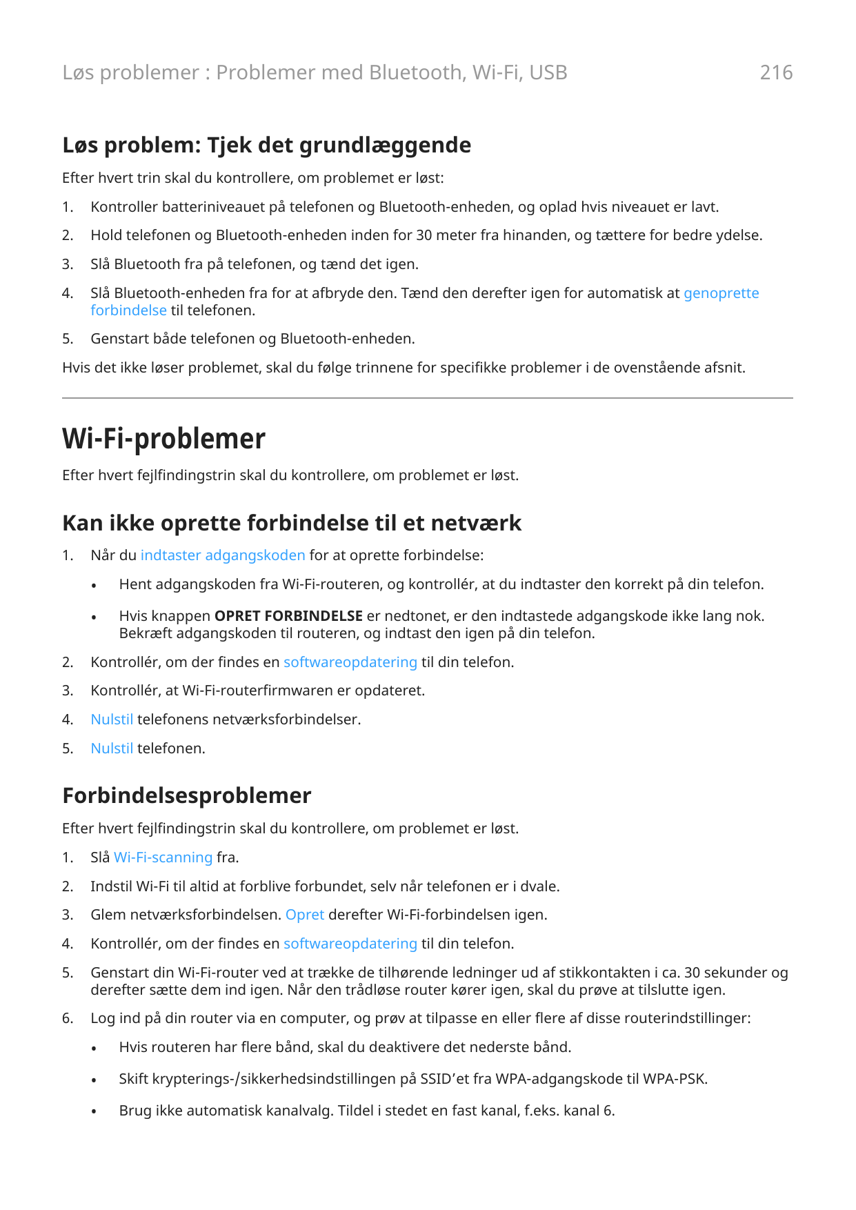 Løs problemer : Problemer med Bluetooth, Wi-Fi, USB216Løs problem: Tjek det grundlæggendeEfter hvert trin skal du kontrollere, o