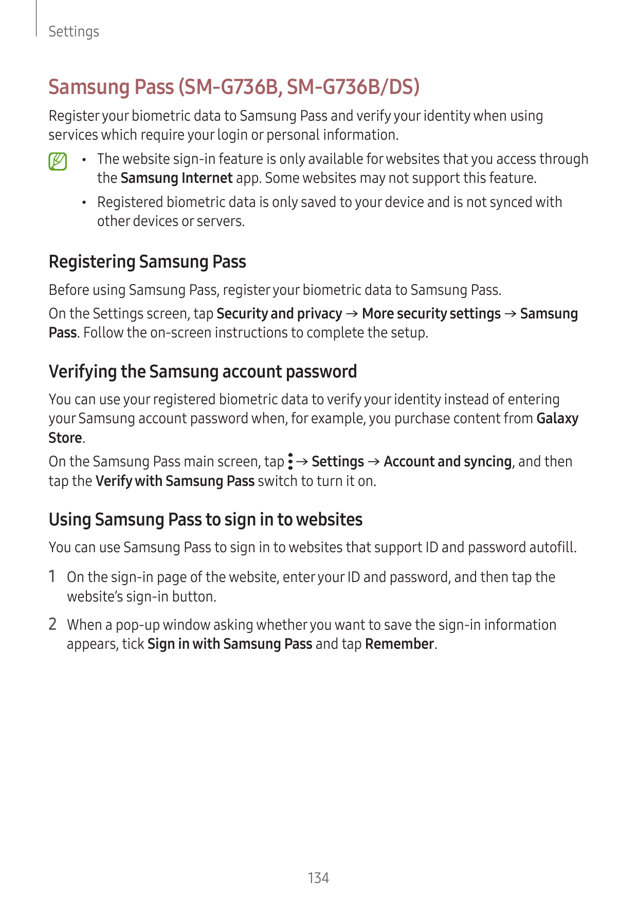 SettingsSamsung Pass (SM-G736B, SM-G736B/DS)Register your biometric data to Samsung Pass and verify your identity when usingserv
