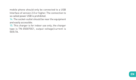 mobile phone should only be connected to a USBInterface of version 2.0 or higher. The connection toso called power USB is prohib